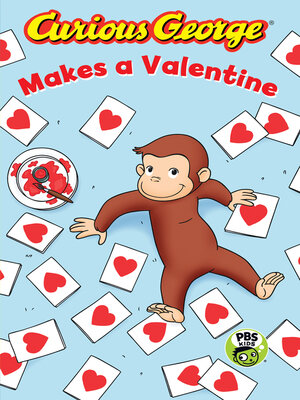 cover image of Curious George Makes a Valentine